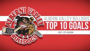 Alberni Valley Bulldogs Top 10 Goals (2021-22 Season)