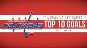 Cowichan Valley Capitals Top 10 Goals (2021-22 Season)