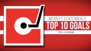 Merritt Centennials Top 10 Goals (2021-22 Season)
