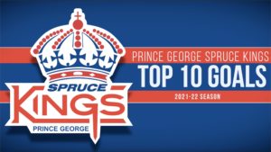 Prince George Spruce Kings Top 10 Goals (2021-22 Season)