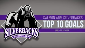 Salmon Arm Silverbacks Top 10 Goals (2021-22 Season)