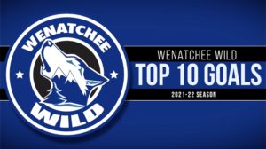 Wenatchee Wild Top 10 Goals (2021-22 Season)