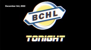 BCHL Tonight - December 3rd, 2022