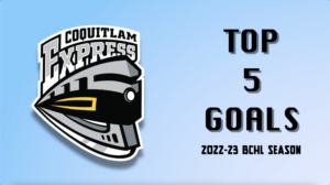 Coquitlam Express – Top 5 Goals of the 2022-23 Season