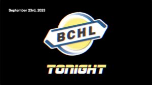 BCHL Tonight - September 23rd, 2023