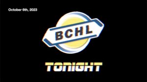 BCHL Tonight - October 6th, 2023